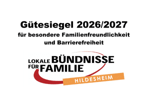 Gütesiegel für Familienfreundlichkeit und Barrierefreiheit