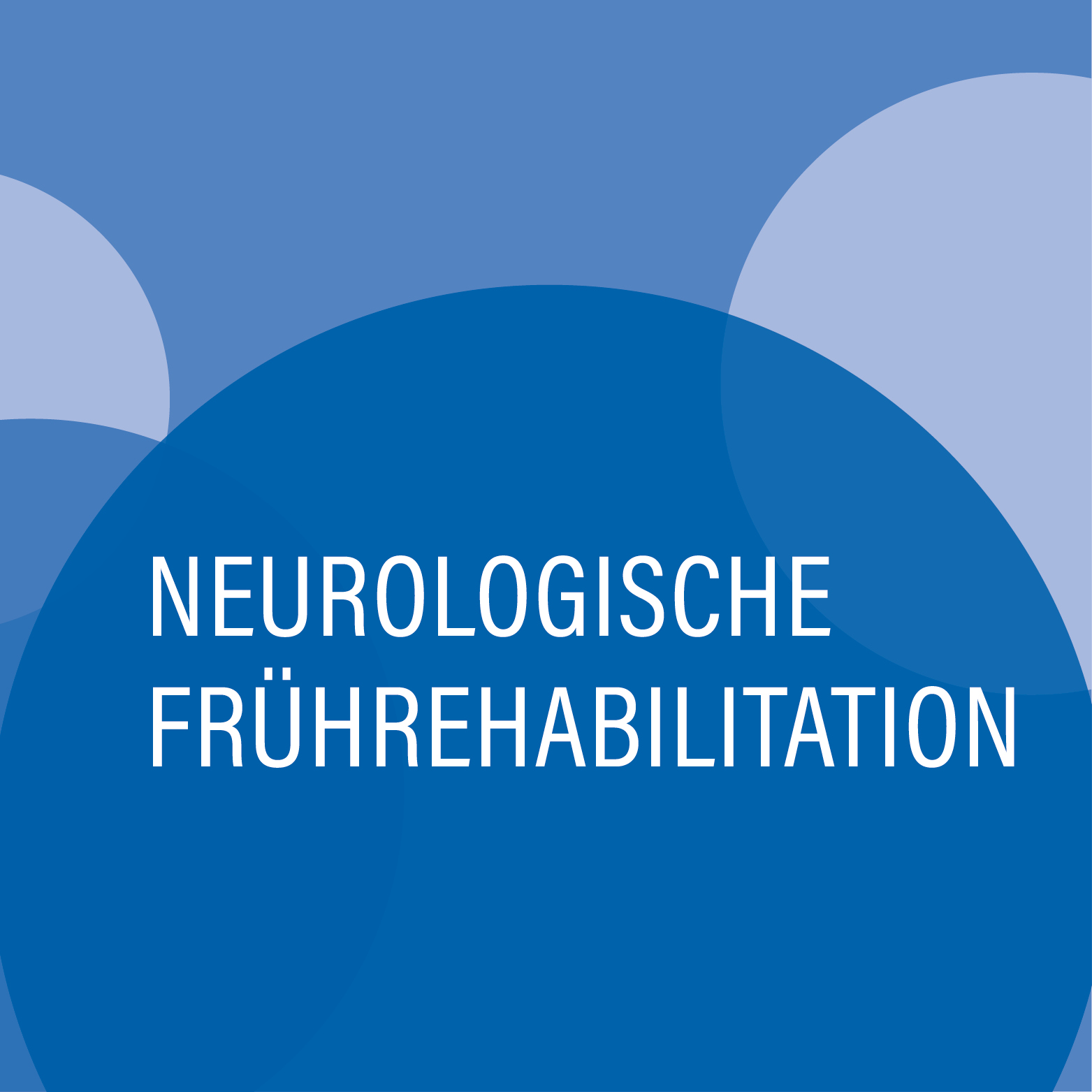 Blaue Kreise mit der Aufschrift INeurologische Frührehabilitation